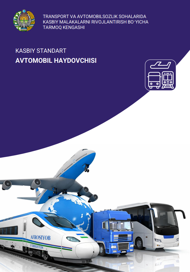 Transport va avtomobilsozlik sohalarida kasbiy malakalarni rivojlantirish boʻyicha tarmoq kengashi