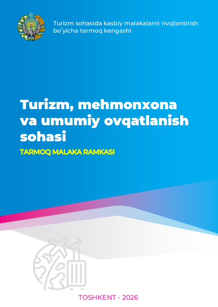 Turizm sohasida kasbiy malakalarni rivojlantirish boʻyicha tarmoq kengashi