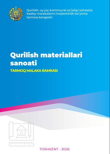 Qurilish, uy-joy kommunal xoʻjaligi va qurilish materiallari sanoati sohalarida kasbiy malakalarni rivojlantirish boʻyicha tarmoq kengashi